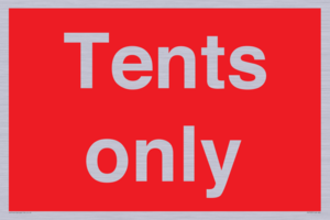 Tents only
